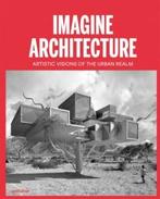 Imagine architecture 9783899555448, Boeken, Verzenden, Zo goed als nieuw