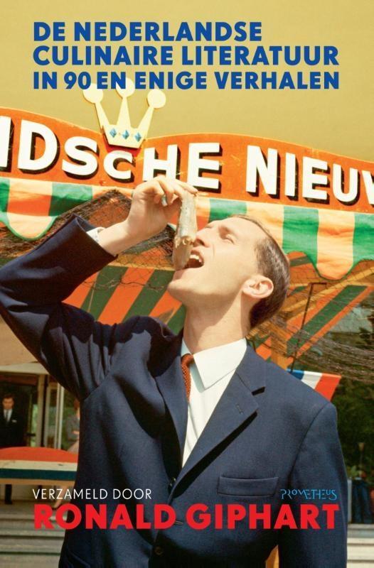 De Nederlandse culinaire literatuur in 90 en enige verhalen, Boeken, Gedichten en Poëzie, Nieuw, Verzenden