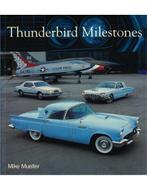 THUNDERBIRD MILESTONES, Boeken, Auto's | Boeken, Nieuw, Author, Ford