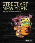 Street Art New York 9783791344287 Jaime Rojo, Gelezen, Jaime Rojo, Steven P. Harrington, Verzenden