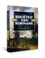 9789462491625 Societeit van Suriname - 1683 - 1795, Boeken, Verzenden, Nieuw, Karwan Fatah-Black