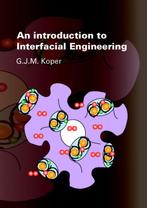 An introduction to interfacial engineering 9789071301957, Verzenden, Gelezen, G.J.M. Koper