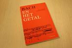 9789060118009 . Titel:  Bach en het getal / een onderzoek..., Verzenden, Nieuw