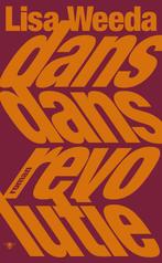9789403194110 Dans dans revolutie | Tweedehands, Verzenden, Zo goed als nieuw, Lisa Weeda