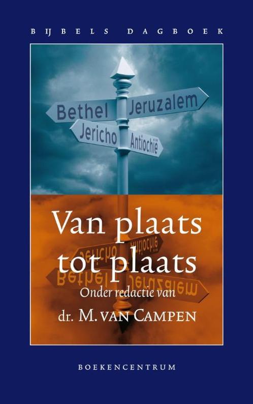 Van plaats tot plaats 9789023919100, Boeken, Godsdienst en Theologie, Zo goed als nieuw, Verzenden