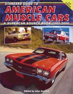 Standard Guide to American Muscle Cars, Supercar Source Book, John Gunnell, Algemeen, Verzenden, Zo goed als nieuw