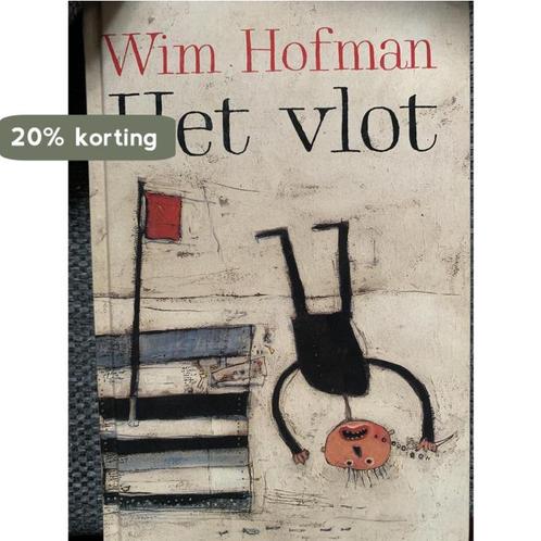 Het vlot 9789026916489 Wim Hofman, Boeken, Kinderboeken | Jeugd | 13 jaar en ouder, Gelezen, Verzenden