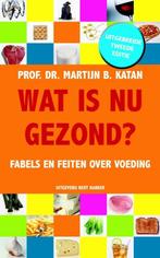 Wat is nu gezond? 9789035133518 M.B. Katan, Boeken, Verzenden, Gelezen, M.B. Katan