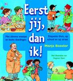 Eerst jij, dan ik ! 9789044327335 Marja Baseler, Verzenden, Zo goed als nieuw, Marja Baseler