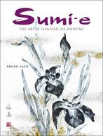 Sumi-e: The Art of Japanese Ink Painting, Boeken, Verzenden, Nieuw