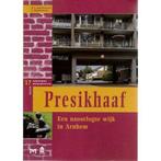 Presikhaaf. Een naoorlogse wijk in Arnhem 9789053452806, Boeken, Gelezen, J. Vredenberg en V.T. van Rossem, Verzenden