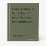 Hans-Erdmann Schönbeck: ... und nie kann ich vergessen, Verzenden, Zo goed als nieuw, Tim Pröse