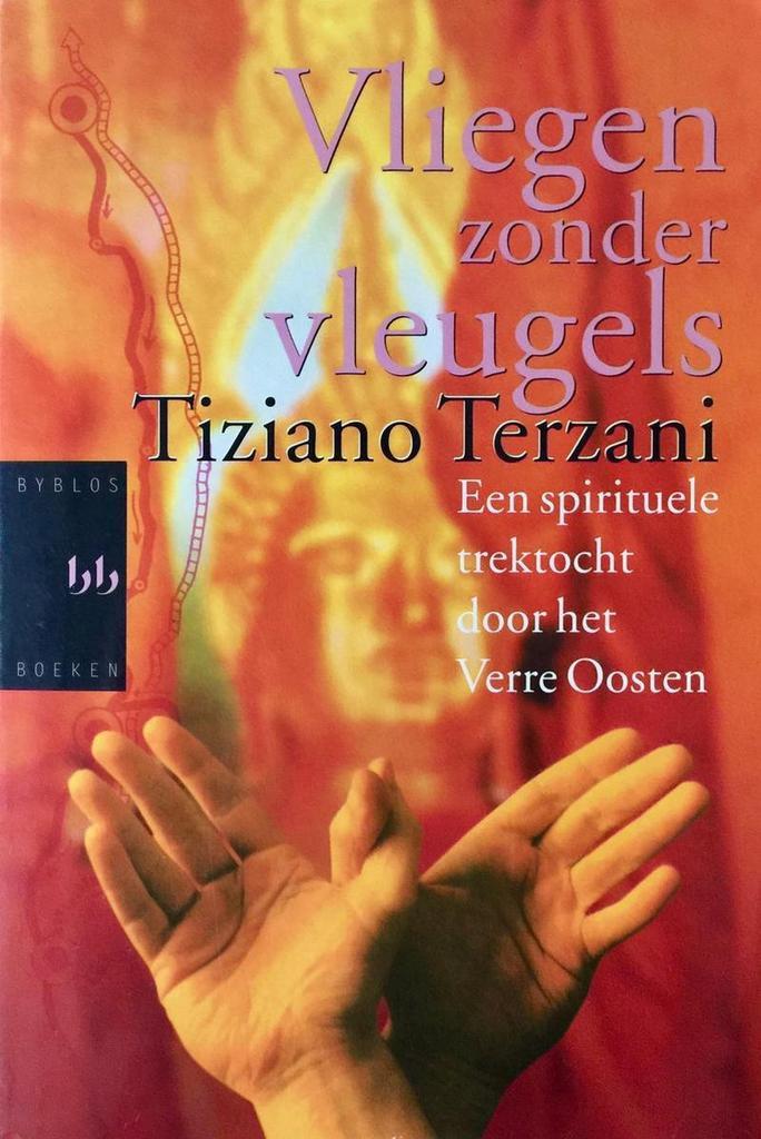 Vliegen zonder vleugels 9789058470010 T. Terzani, Boeken, Reisverhalen, Gelezen, Verzenden