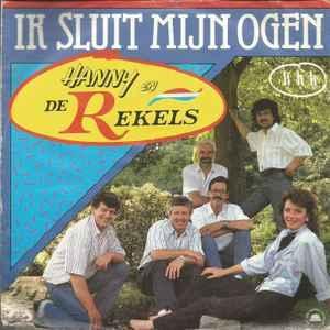 vinyl single 7 inch - Hanny En De Rekels - Ik Sluit Mijn..., Cd's en Dvd's, Vinyl Singles, Zo goed als nieuw, Verzenden