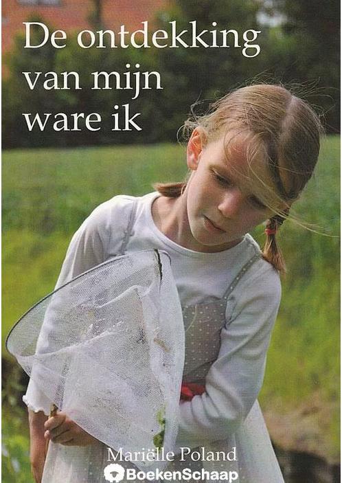 De ontdekking van mijn ware ik Marielle Poland, Boeken, Psychologie, Verzenden