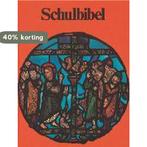 Schulbibel 9783766690654, Boeken, Verzenden, Gelezen