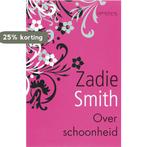 Over schoonheid 9789044610444 Zadie Smith, Verzenden, Gelezen, Zadie Smith