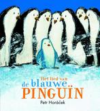 Het lied van de blauwe pinguïn 9789047707455 Petr Horácek, Verzenden, Zo goed als nieuw, Petr Horácek