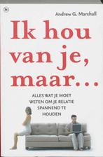 Ik hou van je, maar... 9789044317893 A.G. Marshall, Boeken, Verzenden, Zo goed als nieuw, A.G. Marshall