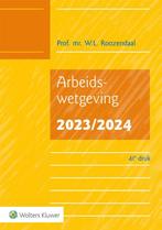 Arbeidswetgeving 20232024 9789013171419, Verzenden, Zo goed als nieuw