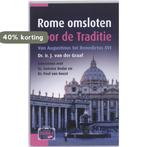 Rome omsloten door de traditie / Artios-reeks 9789058299949, Verzenden, Zo goed als nieuw, J. van der Graaf
