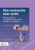 Van contractie naar actie 9789036813716 Ben van Cranenburgh, Boeken, Verzenden, Zo goed als nieuw, Ben van Cranenburgh