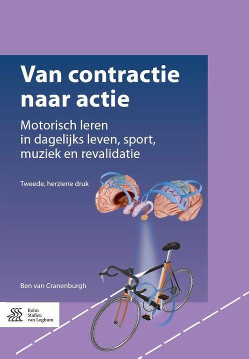 Van contractie naar actie 9789036813716 Ben van Cranenburgh, Boeken, Wetenschap, Zo goed als nieuw, Verzenden