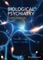 Biological Psychiatry 9780470688946 Michael R. Trimble, Boeken, Gelezen, Verzenden, Michael R. Trimble, Mark George