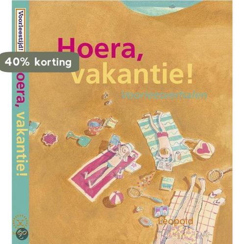 Hoera, vakantie ! / Voorlezen met Leopold 9789025846664 Hoe, Boeken, Kinderboeken | Kleuters, Gelezen, Verzenden