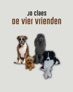 De Vier Vrienden 9789492887283 Jo Claes, Boeken, Verzenden, Zo goed als nieuw, Jo Claes