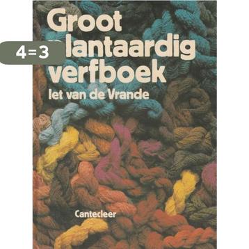 Groot plantaardig verfboek 9789021307411 Vrande beschikbaar voor biedingen