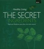 The secret ingredients: healthy living : the Japanese way by, Gelezen, Verzenden