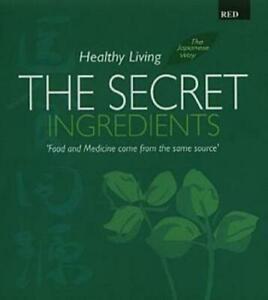 The secret ingredients: healthy living : the Japanese way by, Boeken, Taal | Engels, Gelezen, Verzenden