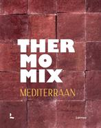 9789401485234 Thermomix Mediterraan Claudia Allemeersch, Verzenden, Nieuw, Claudia Allemeersch