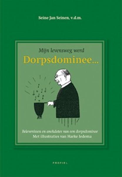 Mijn levensweg werd dorpsdominee..., Boeken, Wetenschap, Zo goed als nieuw