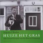 Huize Het Gras | 9789460032417 | Teigetje & Woelrat ;, Zo goed als nieuw, Teigetje & Woelrat ; Woelrat