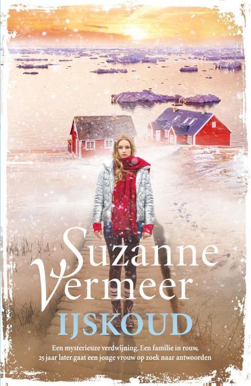IJskoud 9789400512689 Suzanne Vermeer, Boeken, Thrillers, Zo goed als nieuw, Verzenden