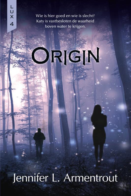 Origin / Lux / 4 9789401913768 Jennifer L. Armentrout, Boeken, Kinderboeken | Jeugd | 13 jaar en ouder, Zo goed als nieuw, Verzenden