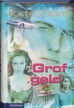 Grof geld / Kate Cann-trilogie 2 / 1 9789020621464 K. Cann, Verzenden, Zo goed als nieuw, K. Cann