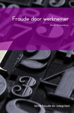 9789463185240 Fraude en integriteit - Fraude door werknemers, Boeken, Verzenden, Nieuw, M.H.G. Scharenborg
