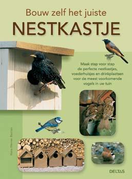 Bouw zelf het juiste nestkastje 9789044737240, Boeken, Hobby en Vrije tijd, Zo goed als nieuw, Verzenden