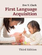 First Language Acquisition 9781316507605 Eve V. Clark, Verzenden, Gelezen, Eve V. Clark