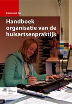 9789036803809 Handboek organisatie van de huisartsenpraktijk, Verzenden, Zo goed als nieuw, B. van Abshoven