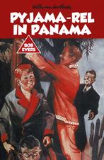 Bob Evers -  Bob Evers: Pyjama-rel in Panama 9789049927240, Boeken, Verzenden, Gelezen, Willy van der Heide