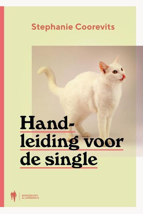 Handleiding voor de single 9789089318619 Stephanie Coorevits, Boeken, Politiek en Maatschappij, Gelezen, Verzenden