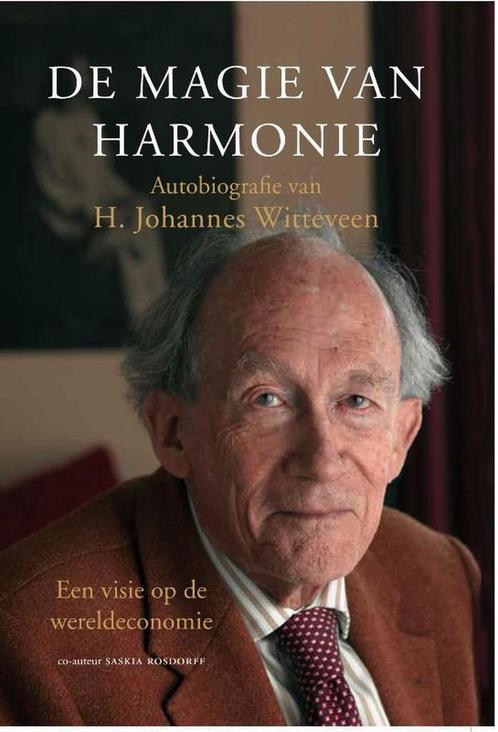 De magie van harmonie 9789491363078 H.J. Witteveen, Boeken, Literatuur, Gelezen, Verzenden