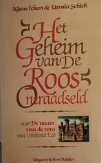 Het geheim van de roos ontraadseld 9789035104747, Boeken, Gelezen, Klaus Ickert, Ursula Schick, Verzenden