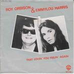 vinyl single 7 inch - Roy Orbison - That Lovin You Feeli..., Cd's en Dvd's, Vinyl Singles, Zo goed als nieuw, Verzenden