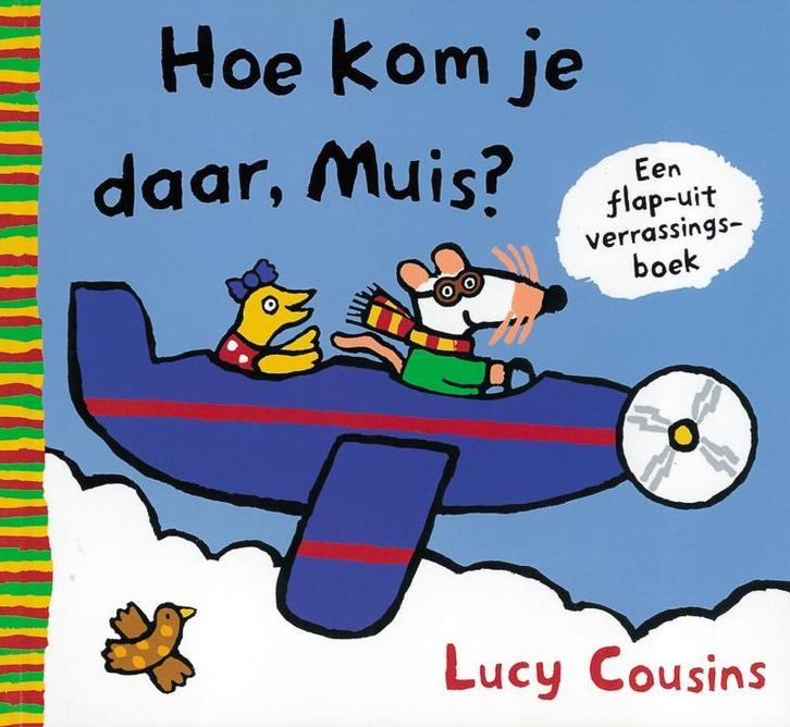 Hoe kom je daar, Muis ? / Een flap-uit boek 9789025845834, Boeken, Kinderboeken | Kleuters, Gelezen, Verzenden