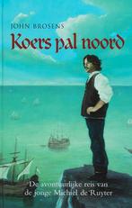Koers pal noord 9789026131875 John Brosens, Boeken, Verzenden, Gelezen, John Brosens